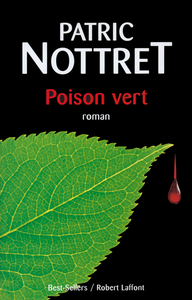 Poison vert - Patric Nottret