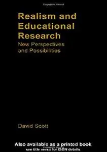 Realism and Educational Research: New Perspectives and Possibilities (Social Research and Educational Studies Series, 19)