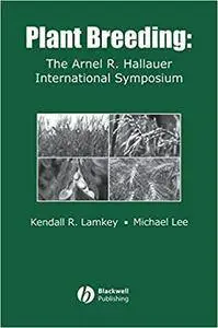 Plant Breeding: The Arnel R. Hallauer International Symposium