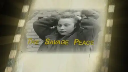 1945: The Savage Peace (2015)