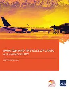 «Aviation and the Role of CAREC» by Asian Development Bank