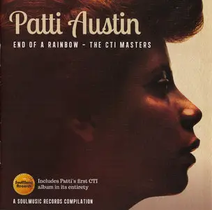 Patti Austin - End Of A Rainbow-The CTI Masters (2013)