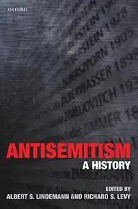 Antisemitism: A History