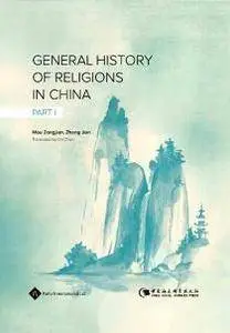 General History of Religions in China, Part I