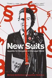 «New Suits» by Michele DeStefano,Guenther Dobrauz-Saldapenna