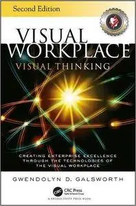 Visual Workplace Visual Thinking, 2nd Edition