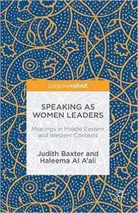 Speaking as Women Leaders: Meetings in Middle Eastern and Western Contexts