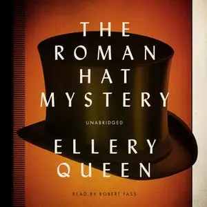 «The Roman Hat Mystery» by Ellery Queen