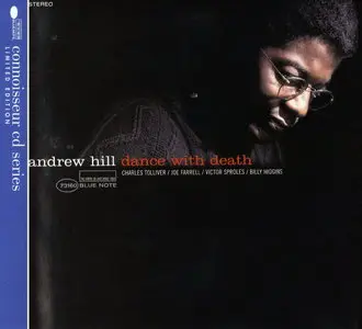 Andrew Hill - Black Fire (1963) + Dance With Death (1968) {2004 Blue Note Remaster} [combined repost]