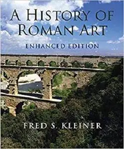 A History of Roman Art, Enhanced Edition