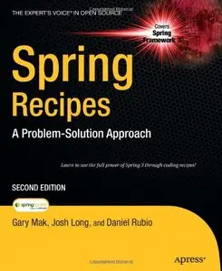 Spring Recipes: A Problem-Solution Approach, Second Edition (repost)