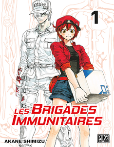 Les brigades immunitaires - Tome 1