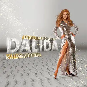 Dalida - Les Tubes Disco De Dalida, Kalimba De Luna (2010)