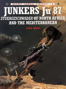 Junkers Ju 87: Stukageschwader Mediterranean and North Africa (Osprey Combat Aircraft 6) (repost)