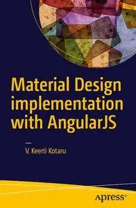 Material Design implementation with AngularJS: UI Component Framework (repost)