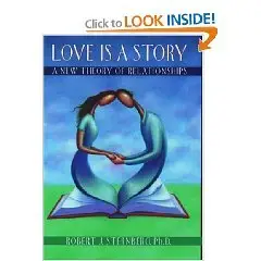 Love Is a Story: A New Theory of Relationships  