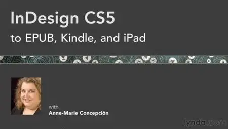 Lynda.com InDesign CS5 to EPUB, Kindle, and iPad
