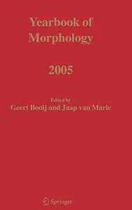 Yearbook of Morphology 2005