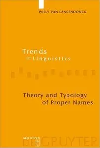 Theory and Typology of Proper Names