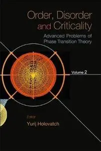 Order, disorder and criticality: advanced problems of phase transition theory / Vol. 2