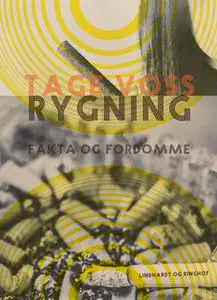 «Rygning. Fakta og fordomme» by Tage Voss