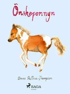 «Önskeponnyn» by Diana Pullein Thompson