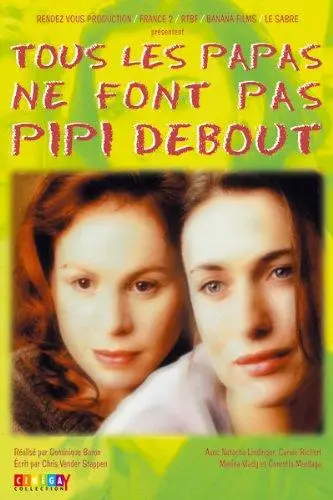 Tous les papas ne font pas pipi debout 1998 with English 