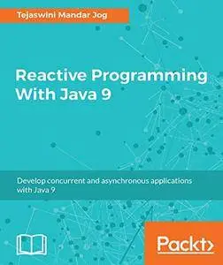 Reactive Programming With Java 9