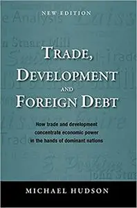 Trade, Development and Foreign Debt