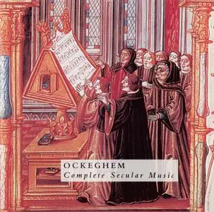 Johannes Ockeghem - Complete Secular Music - The Medieval Ensemble Of London (1993) {L'Oiseau-Lyre 436 194-2OH2 rec 1981}