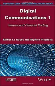 Digital Communications 1: Source and Channel Coding