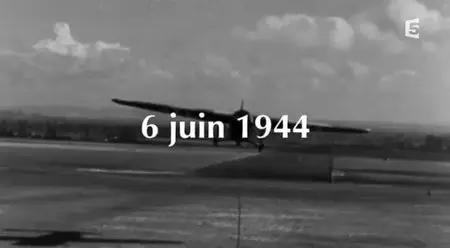 (Fr5) 6 juin 1944, ils étaient les premiers (2013)