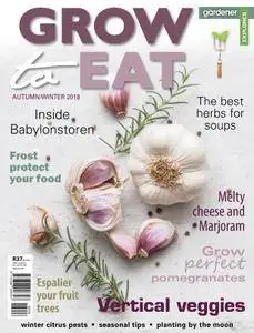 The Gardener Explores Grow to Eat - February 2018