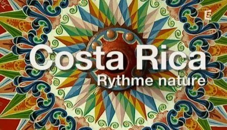 (Fr5) Costa Rica - Rythme nature (2012)