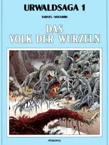 GER Die Urwaldsaga 1-Das Volk der Wurzeln c2c Arboris 1991 GCA