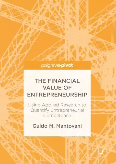 The Financial Value of Entrepreneurship: Using Applied Research to Quantify Entrepreneurial Competence