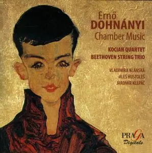 Erno Dohnanyi (1877-1960) - Chamber Music Vol. I - Beethoven String Trio, Kocian Quartet (2007) {Praga PRD/DSD 250 237}