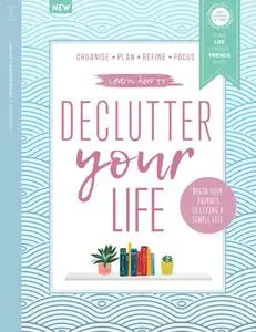Declutter Your Life - 7th Edition - April 2023