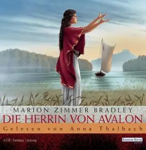 Marion Zimmer Bradley - Die Herrin von Avalon