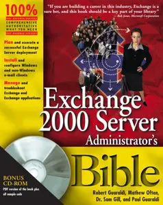 Robert Guaraldi, Mathew Often, Exchange 2000 Server Administrator's Bible (Repost) 