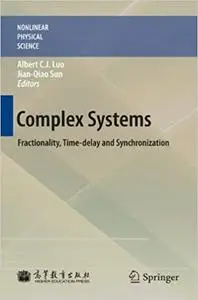 Complex Systems: Fractionality, Time-delay and Synchronization