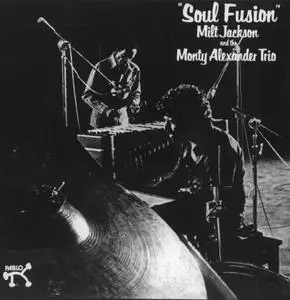 Milt Jackson and The Monty Alexander Trio - Soul Fusion (1977) {Pablo Japan VICJ-60864, 20bit K2 Mini LP rel 2001}