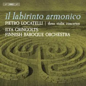 Ilya Gringolts & Finnish Baroque Orchestra - Il labirinto armonico (2021) [Official Digital Download 24/96]