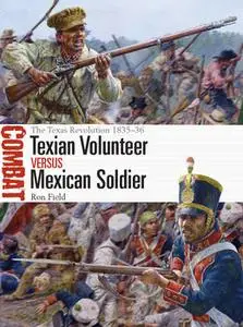 Texian Volunteer vs Mexican Soldier (Osprey Combat 74)