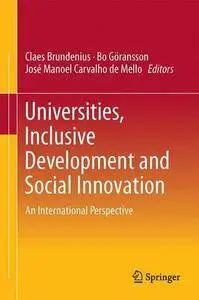 Universities, Inclusive Development and Social Innovation: An International Perspective