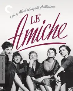 Le amiche (1955) [The Criterion Collection]
