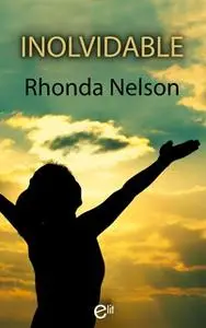 «Inolvidable» by Rhonda Nelson