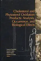 Cholesterol and phytosterol oxidation products : analysis, occurrence, and biological effects