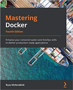 Mastering Docker - Fourth Edition (Code Files)