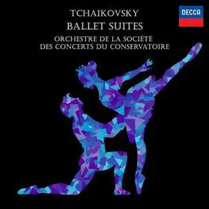 Orchestre De La Société Des Concerts Du Conservatoire - Pyotr Ilyich Tchaikovsky - Ballet Suites (2023)